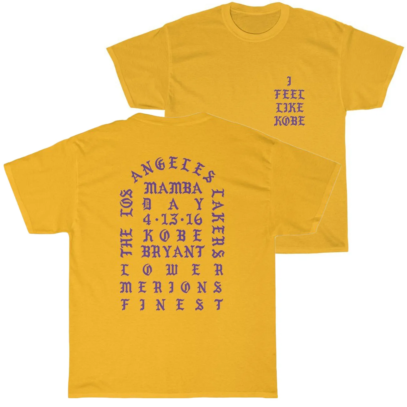 I feel like Kobe T-Shirt